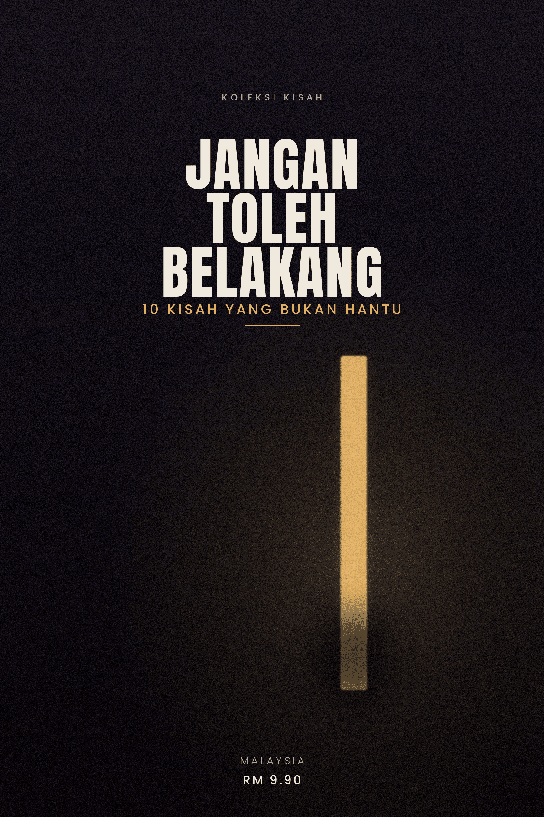 JANGAN TOLEH BELAKANG - EDISI 1